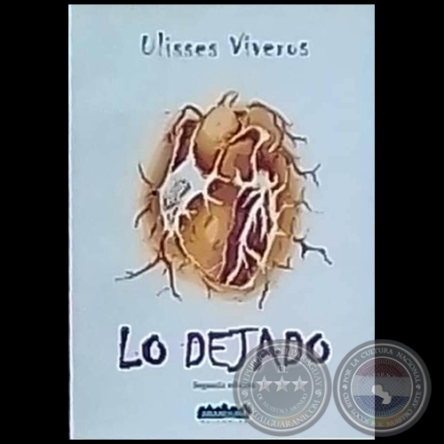 LO DEJADO - Autor: ULISSES VIVEROS - Año 2016